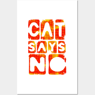 Hilarious Cats Lover Cat says No Quote Posters and Art